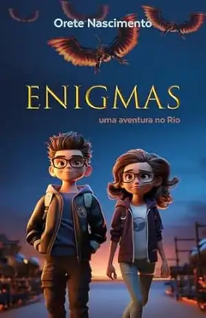 Enigmas: Uma aventura no Rio - Orete Nascimento