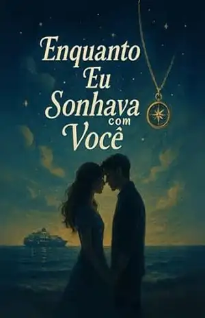 Enquanto eu sonhava com você - Karolynne de souza
