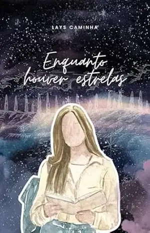 Enquanto Houver Estrelas – Lays  Caminha