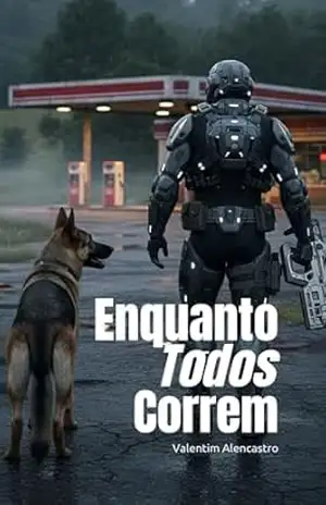 Enquanto Todos Correm – Valentim  Alencastro