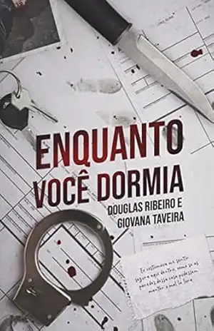 Enquanto Você Dormia – Douglas Ribeiro