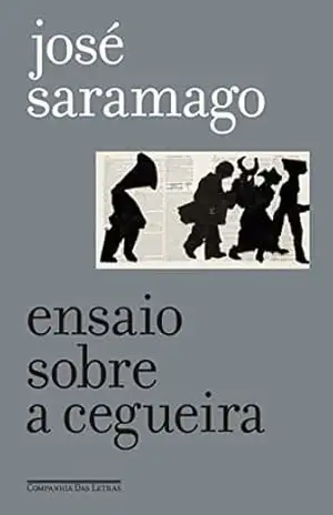 Ensaio sobre a cegueira (Edição especial) - José Saramago