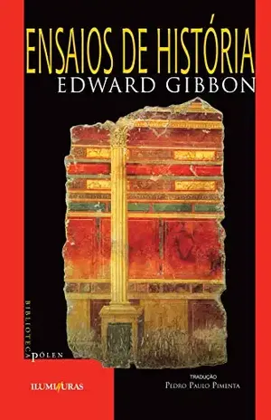 Ensaios de história – Edward Gibbon