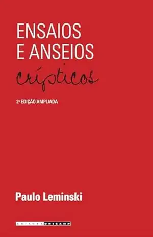ENSAIOS E ANSEIOS CRÍPTICOS – Paulo Leminski