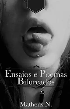Ensaios e Poemas Bifurcados – Matheus Nascimento