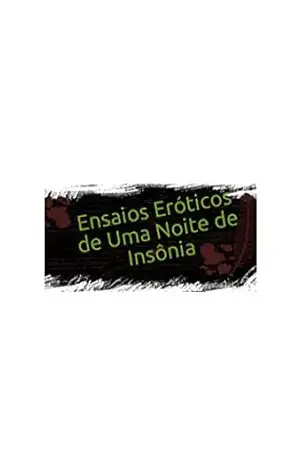 ENSAIOS ERÓTICOS DE UMA NOITE DE INSÔNIA – Lauren  Willitor