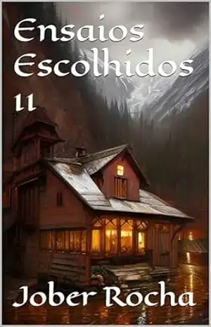 Ensaios Escolhidos 11 – Jober Rocha