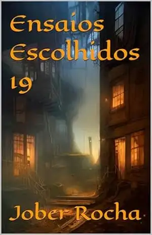 Ensaios Escolhidos 19 – Jober Rocha