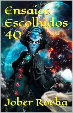 Ensaios Escolhidos 40 – Jober  Rocha