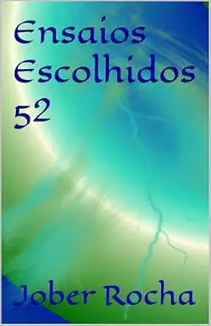 Ensaios Escolhidos 52 – Jober  Rocha