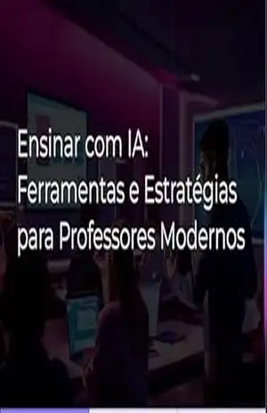 Ensinar com IA Ferramentas e Estratégias para Professores Modernos – Gonçalo Lopes