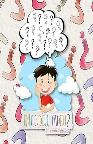 Entendeu, Tadeu? – Sophie Zanbom Fernandes