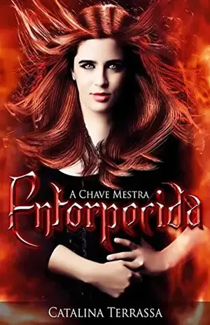 Entorpecida (A Chave Mestra Livro 1) – Catalina Terrassa