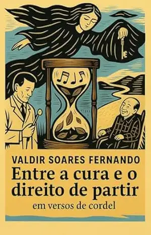 Entre a cura e o direito de partir – Valdir Soares Fernando