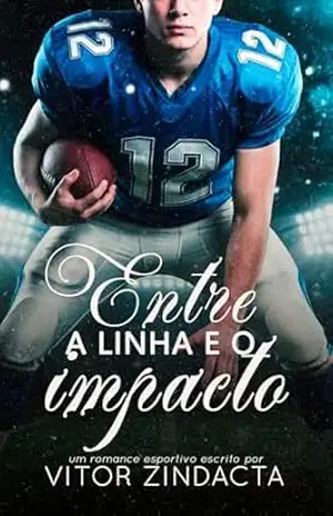 Entre a linha e o impacto – Vitor Zindacta