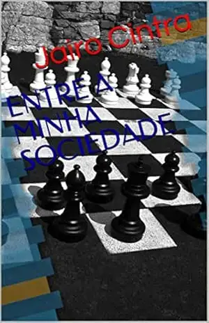 ENTRE A MINHA SOCIEDADE - Jairo Cintra