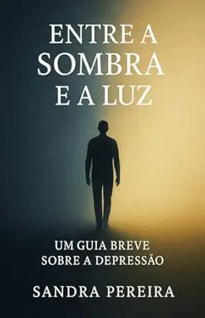 Entre a Sombra e a Luz – Sandra Pereira