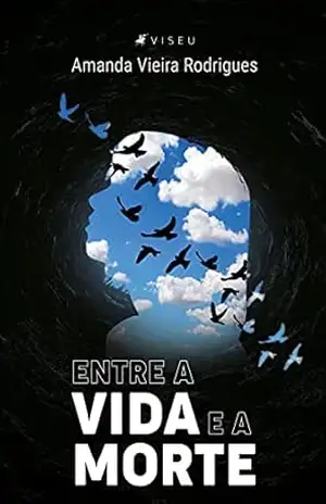 Entre a vida e a morte – Amanda Vieira Rodrigues