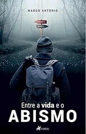 Entre a vida e o abismo – Marco Antonio