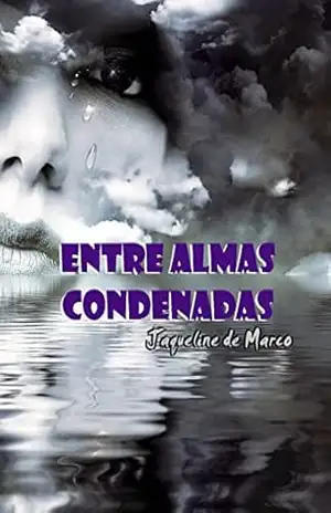 Entre Almas Condenadas - Jaqueline de Marco