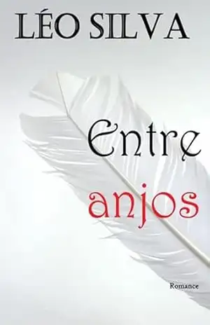 Entre Anjos - Léo Silva