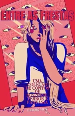 Entre as Frestas – Leonardo Torre