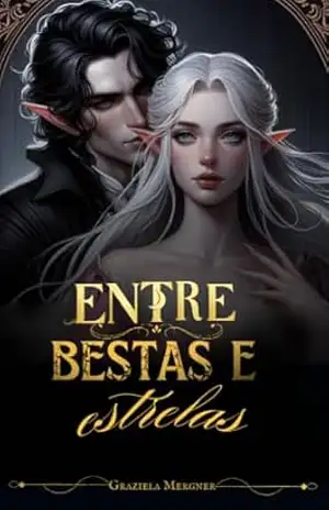 Entre bestas e estrelas (Bestas de Ophen) – Graziela Mergner
