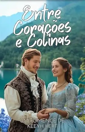 Entre corações e colinas – keeyh hert
