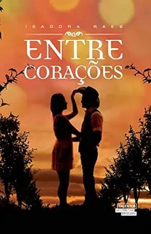 Entre corações – Isadora Raes