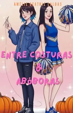 Entre costuras & abóboras – Amélie Beatriz Caldas