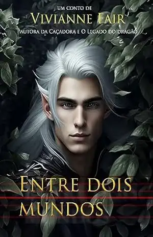 Entre Dois Mundos – Vivianne Fair