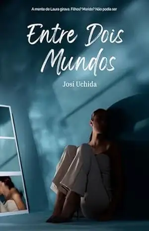 Entre Dois Mundos – Josi Uchida