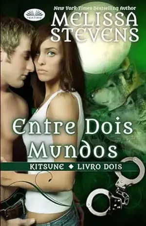 Entre Dois Mundos – Melissa Stevens