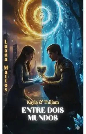 Entre Dois Mundos – Luana Mattos