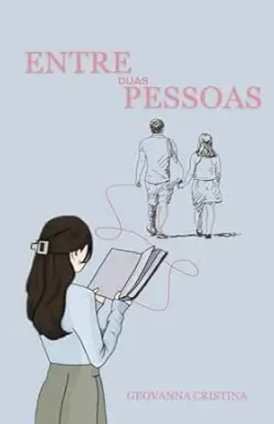 Entre duas pessoas - Geovanna Cristina Brandao
