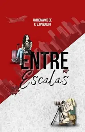 Entre Escalas - K.S. Dandolini