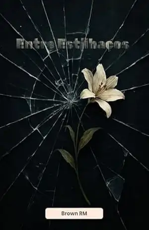 Entre Estilhaços – Brown RM