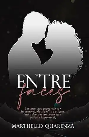 Entre Faces – Marthello  Quarenza