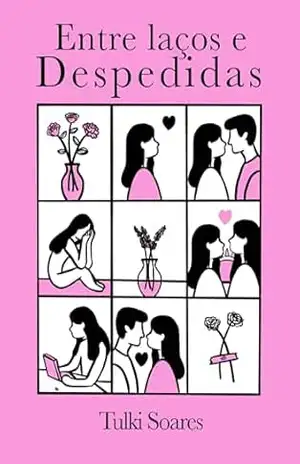 Entre laços e despedidas – Tulki Soares