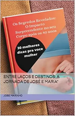 Entre Laços e Destinos: A Jornada de José e Maria” – JOSE marinho
