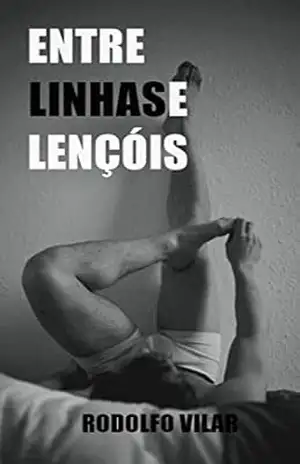 Entre Linhas e Lençóis - Rodolfo Vilar