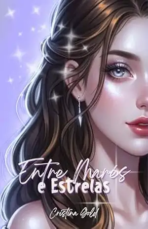 Entre Marés e Estrelas (O Quarto Reino Livro 1) – Cristina Gold