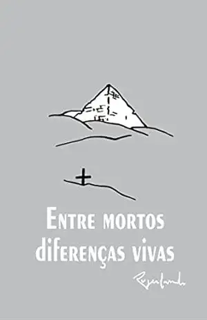 entre mortos diferenças vivas – Rogerlando Cavalcante