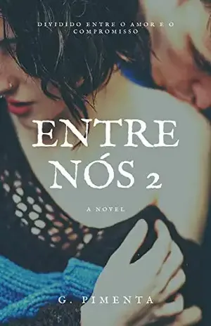 Entre Nós 2 (Novas Chances) – Gabriela Pimenta