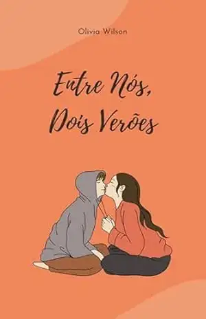 Entre Nós, Dois Verões – Valentina Cruz