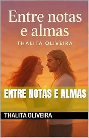 Entre Notas e Almas – Thalita Oliveira