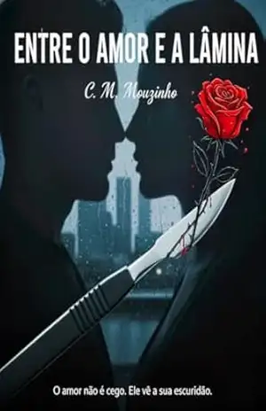 ENTRE O AMOR E A LÂMINA – DIEGO AMDS