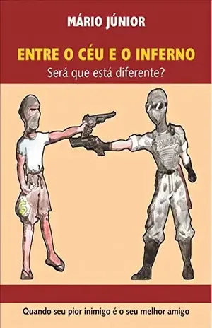 ENTRE O CÉU E O INFERNO – Mário Júnior