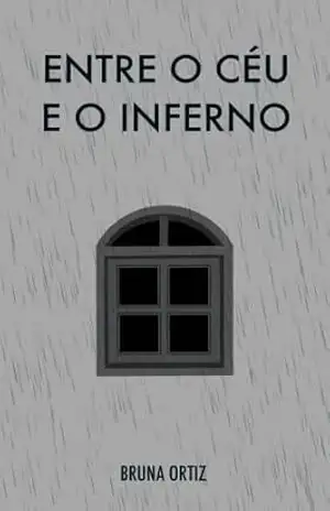 Entre o Céu e o Inferno – Bruna Ortiz