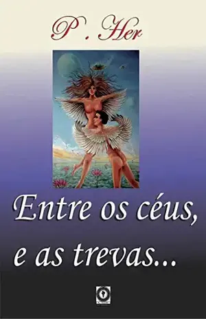 ENTRE OS CÉUS E AS TREVAS – Paloma Her
